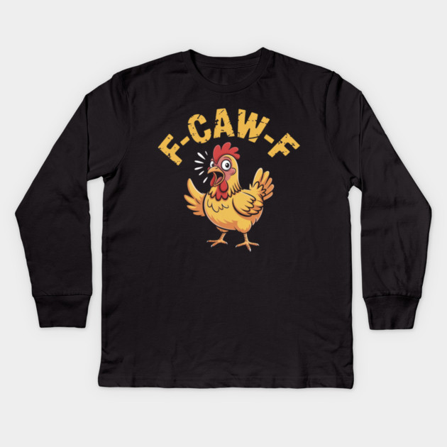 F-Caw-F Kids Long Sleeve T-Shirt by Creatifly Graphic Tees