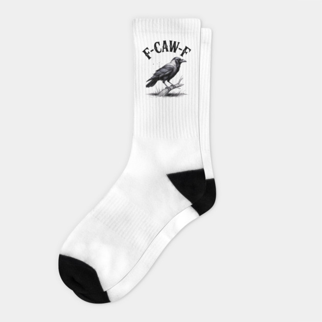F-Caw-F Socks by Creatifly Graphic Tees