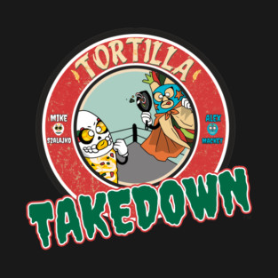 Tortilla Takedown - Espectro Elote T-Shirt
