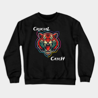 Crucial Catch Crewneck Sweatshirt