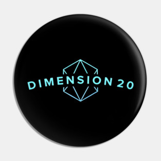 dimension 20 merch Pin