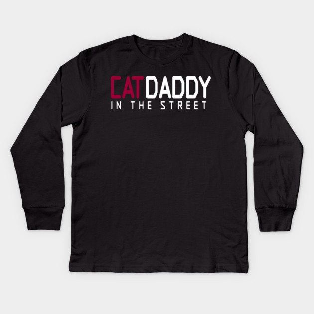 Cat Daddy In The Street Funny MEME Kids Long Sleeve T-Shirt by DrollDrifter