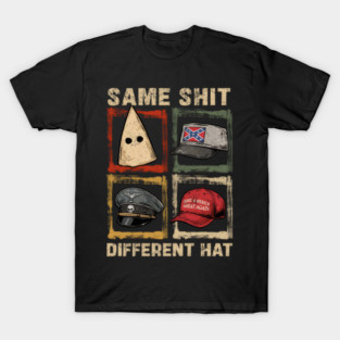 same-shit-different T-Shirt