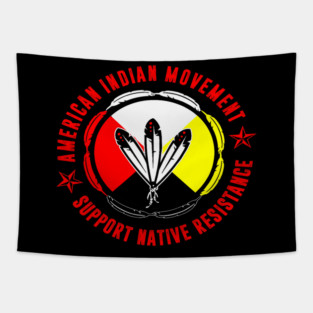 Indigenous People American Indian Movement Support Native Resistance Tapestry