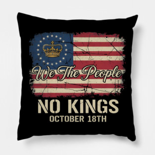 We-The-People-No-Kings-October-18th-Protest-Crown-American-Flag-Distressed-Patriotic-Political Pillow