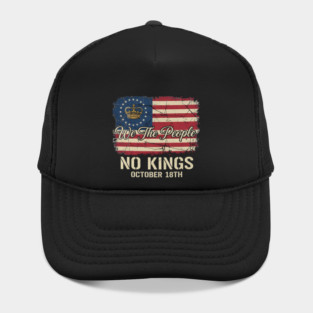 We-The-People-No-Kings-October-18th-Protest-Crown-American-Flag-Distressed-Patriotic-Political Hat