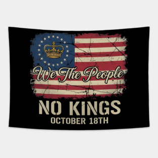 We-The-People-No-Kings-October-18th-Protest-Crown-American-Flag-Distressed-Patriotic-Political Tapestry
