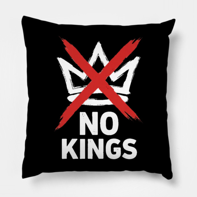 No-Kings Pillow by ArtistTee ⭐⭐⭐⭐⭐