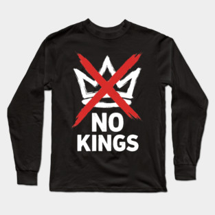 No-Kings Long Sleeve T-Shirt