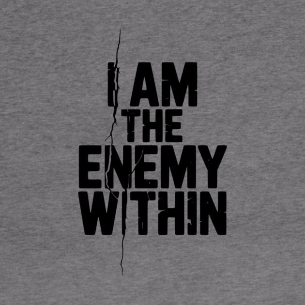 I Am The Enemy Within by Frank Ring