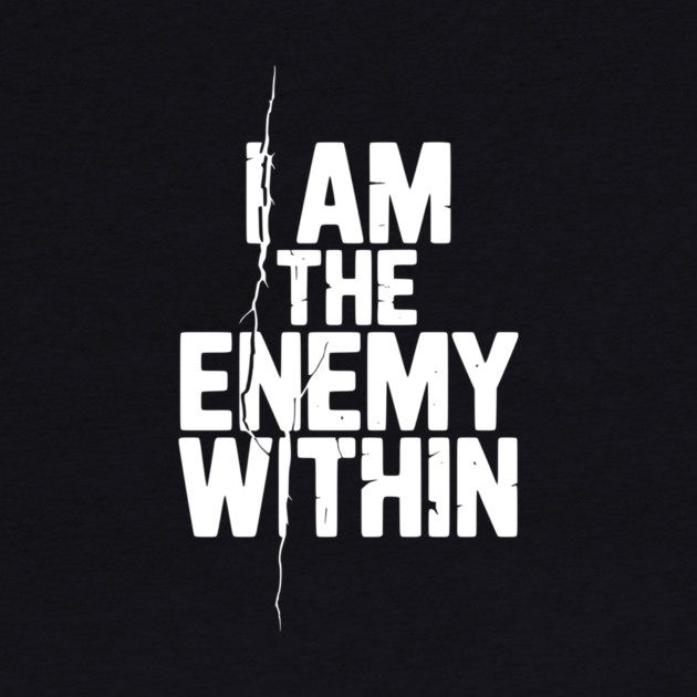 I Am The Enemy Within by Frank Ring