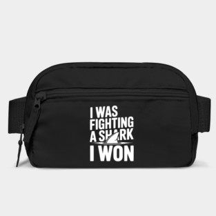 I Was Fighting a Shark I Won Bag