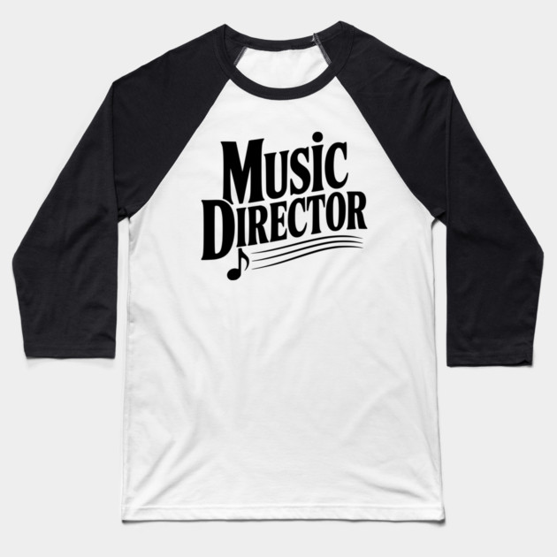 Music Director Baseball T-Shirt by Frank Ring