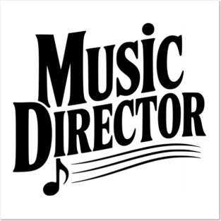 Music Director Posters and Art