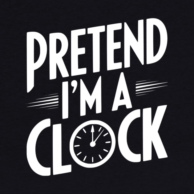 Pretend I’m a Clock by Frank Ring