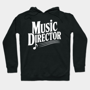 Music Director Hoodie