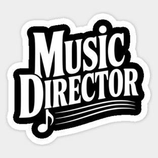Music Director Sticker