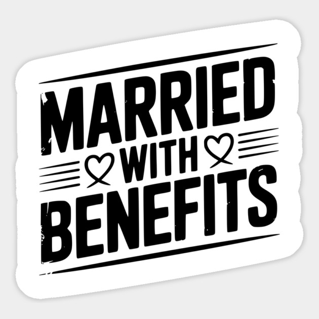 Married with Benefits Magnet by Frank Ring