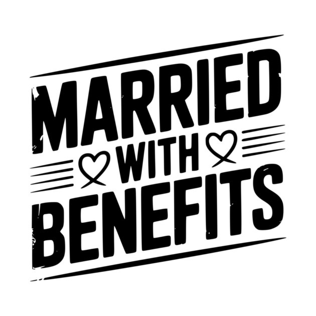 Married with Benefits by Frank Ring