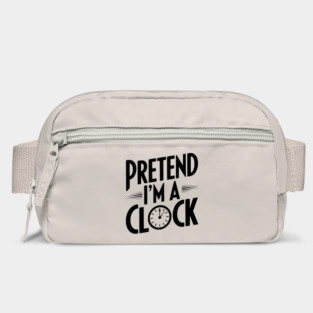 Pretend I’m a Clock Bag