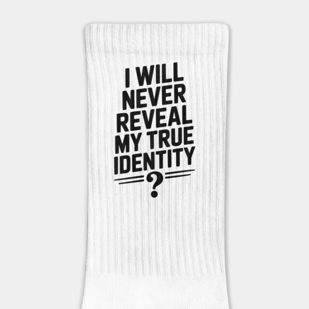 I Will Never Reveal My True Identity by Frank Ring