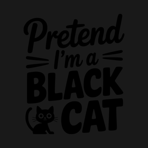 Pretend I’m a Black Cat by Frank Ring