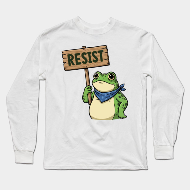 Resist Frog - Portland Protest Activist Long Sleeve T-Shirt by ArtistTee ⭐⭐⭐⭐⭐