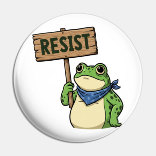 Resist Frog - Portland Protest Activist Pin