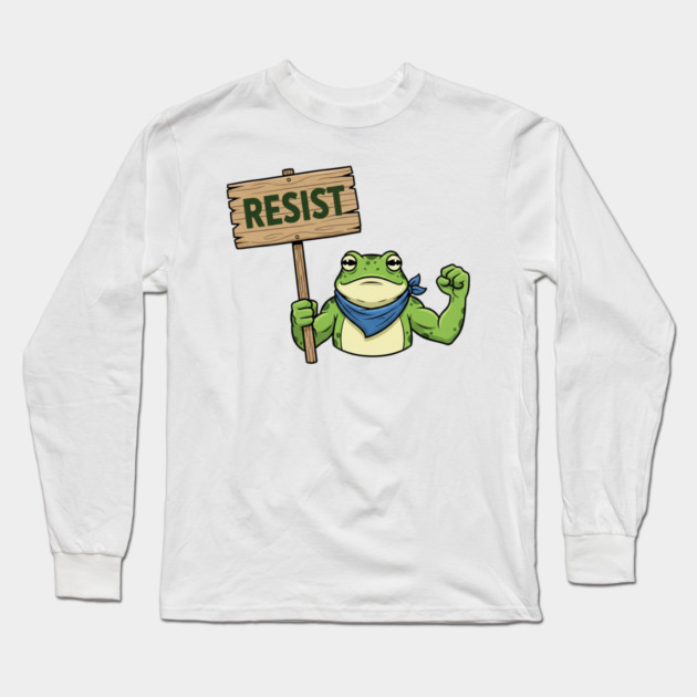 Resist Frog Activist - Portland Protest Frog Long Sleeve T-Shirt by ArtistTee ⭐⭐⭐⭐⭐