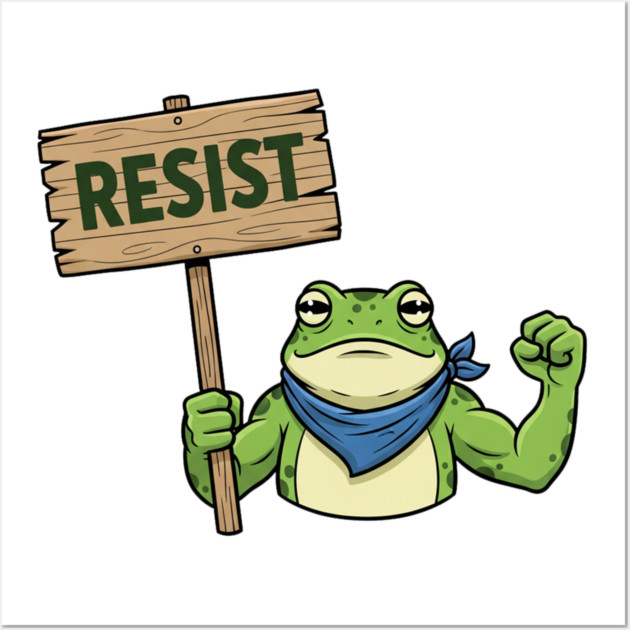 Resist Frog Activist - Portland Protest Frog Wall Art by ArtistTee ⭐⭐⭐⭐⭐