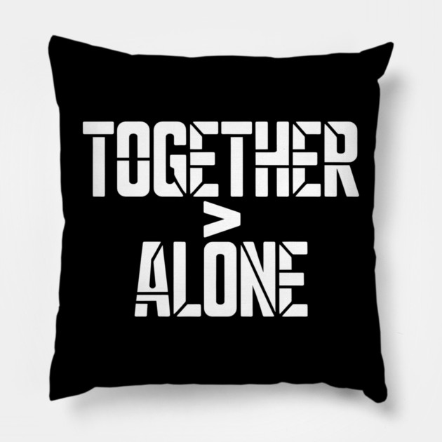 Together > Alone Family Gift Pillow by Emmanuel's Store 4