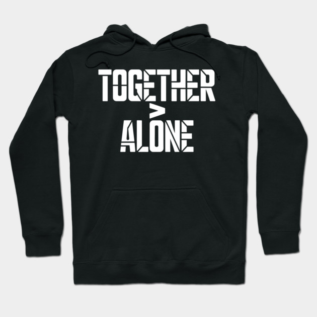Together > Alone Family Gift Hoodie by Emmanuel's Store 4