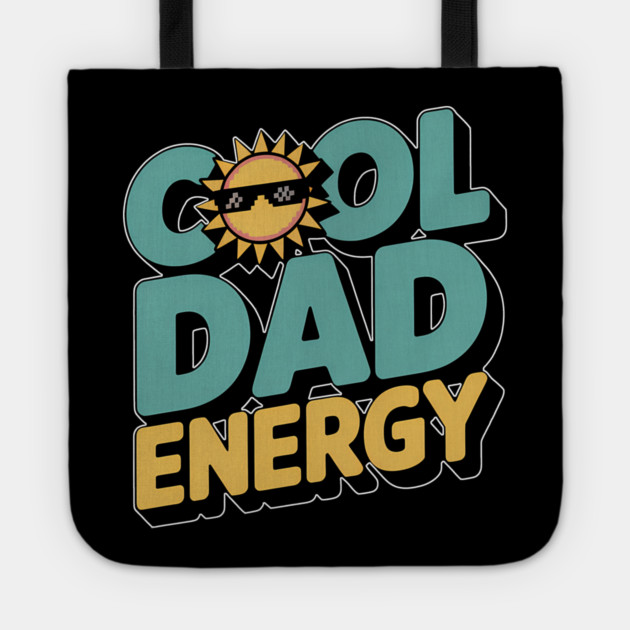 Cool Dad Energy Family Gift Tote by Emmanuel's Store 4