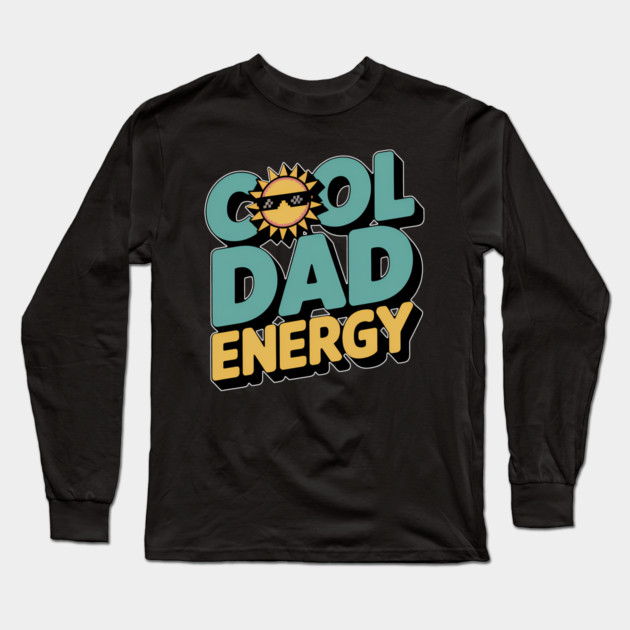 Cool Dad Energy Family Gift Long Sleeve T-Shirt by Emmanuel's Store 4