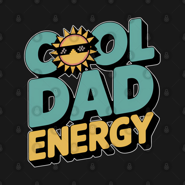 Cool Dad Energy Family Gift by Emmanuel's Store 4