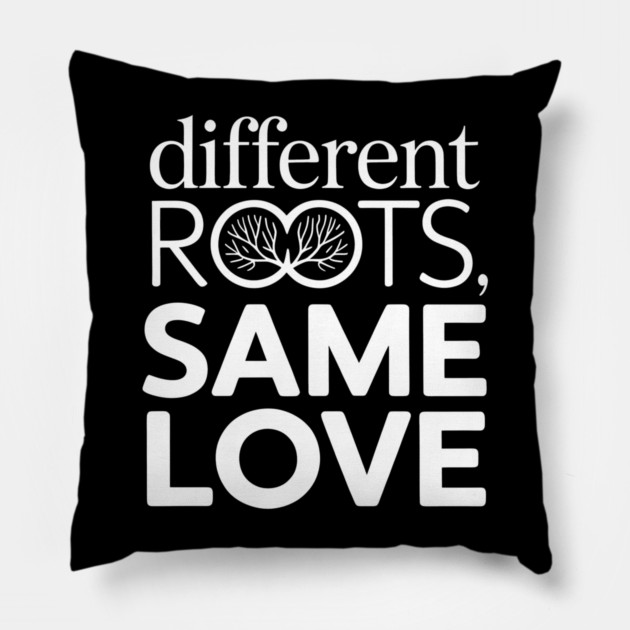 Different Roots. Same Love Family Gift Pillow by Emmanuel's Store 4