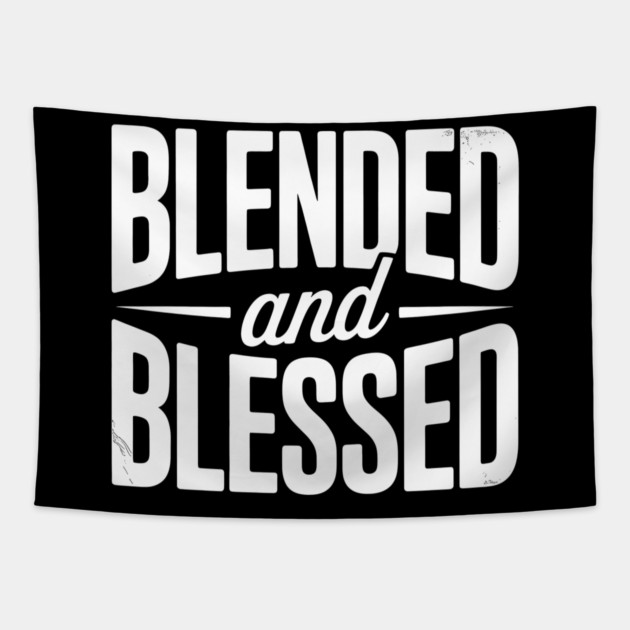 Blended and Blessed Family Gift Tapestry by Emmanuel's Store 4