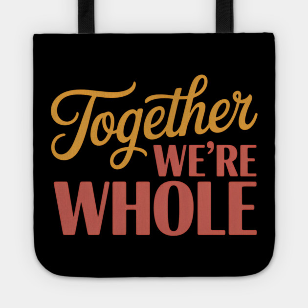 Together We're Whole Family Gift Tote by Emmanuel's Store 4