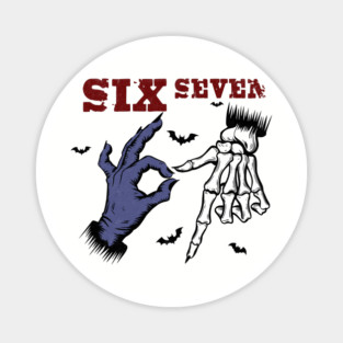 Six Seven Meme Design Magnet
