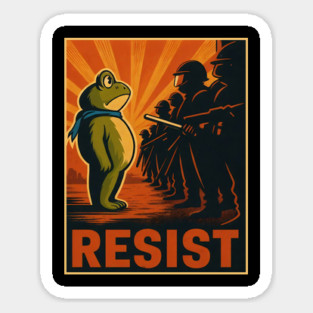 Frog Resist Portland Frog Protest - Portland Frog Activist Sticker