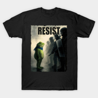 Frog Resist Portland Frog Protest - Portland Frog Activist T-Shirt