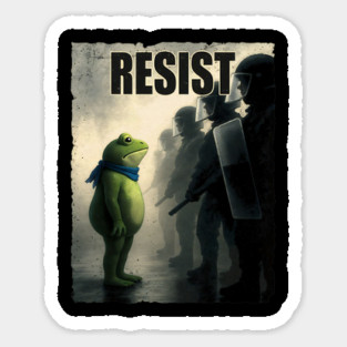 Frog Resist Portland Frog Protest - Portland Frog Activist Sticker