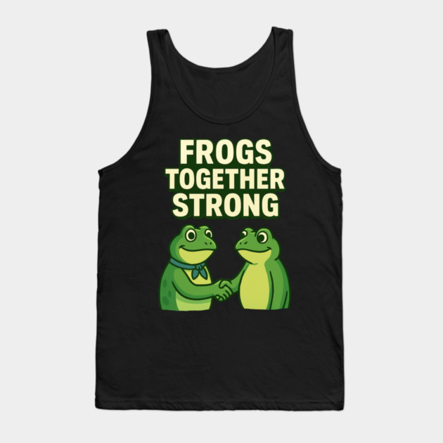 Frogs Together Strong Tank Top by ArtistTee ⭐⭐⭐⭐⭐