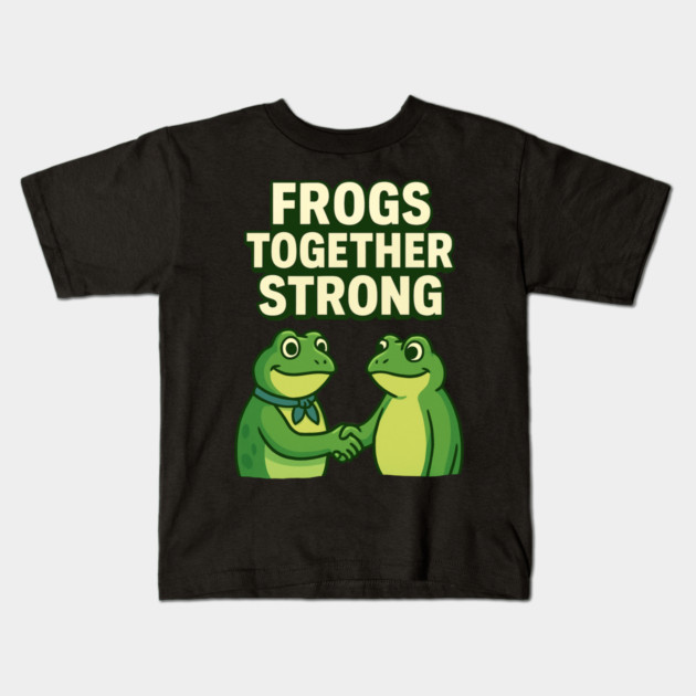 Frogs Together Strong Kids T-Shirt by ArtistTee ⭐⭐⭐⭐⭐