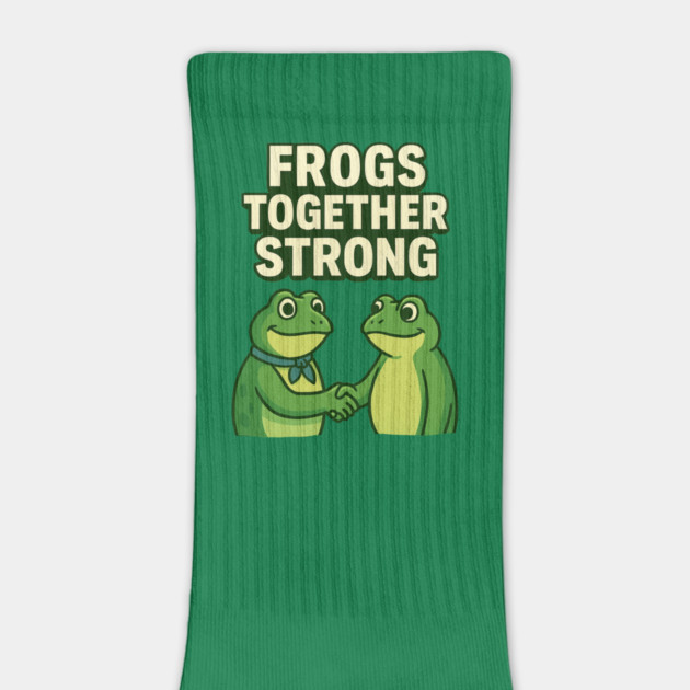 Frogs Together Strong by ArtistTee ⭐⭐⭐⭐⭐