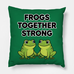 Frogs-Together-Strong Pillow