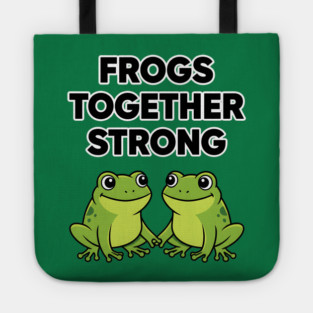 Frogs-Together-Strong Tote