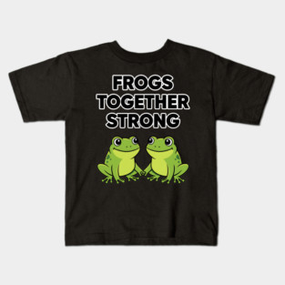 Frogs-Together-Strong Kids T-Shirt