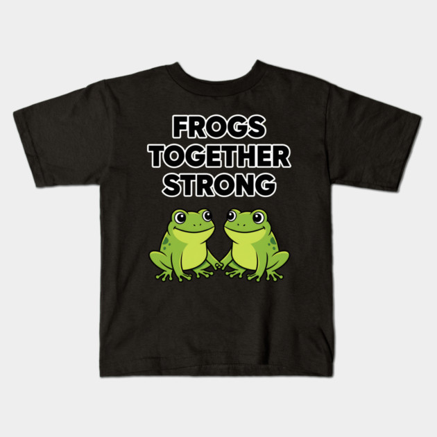 Frogs-Together-Strong Kids T-Shirt by ArtistTee ⭐⭐⭐⭐⭐