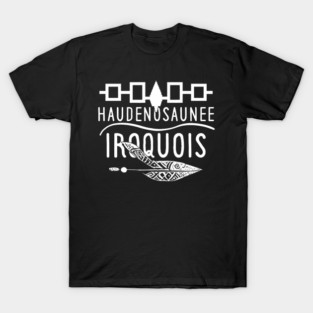 Indigenous People Haudenosaunee Iroquois Native American Pride T-Shirt
